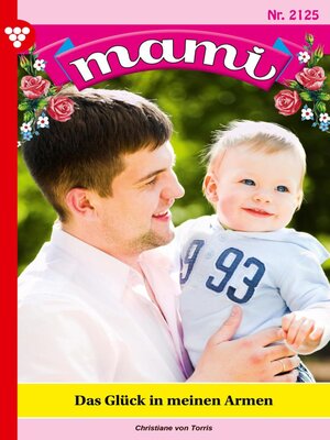cover image of Das Glück in meinen Armen